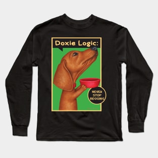 Classic pose for Doxie Dog on Dachshund Begging for Food tee Long Sleeve T-Shirt